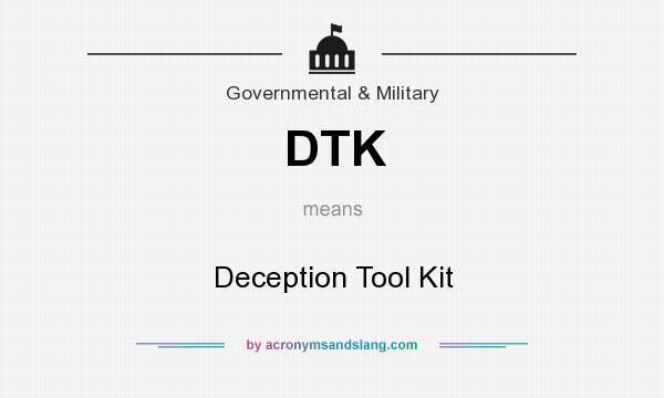 What does DTK mean? It stands for Deception Tool Kit