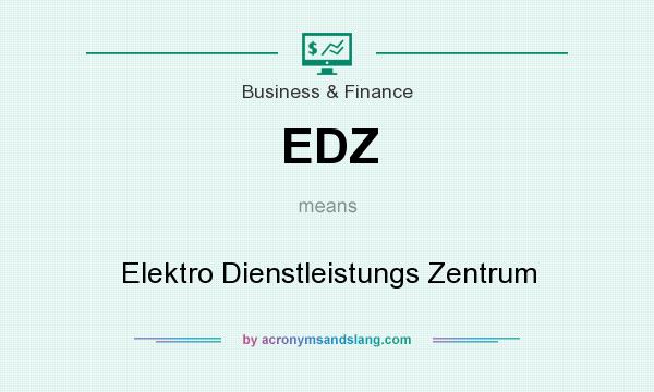 What does EDZ mean? It stands for Elektro Dienstleistungs Zentrum