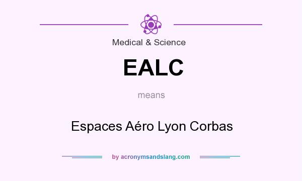 What does EALC mean? It stands for Espaces Aéro Lyon Corbas