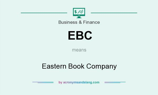 What does EBC mean? It stands for Eastern Book Company