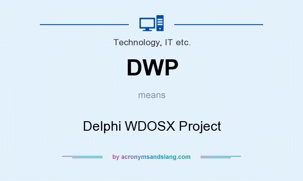 What does DWP mean? It stands for Delphi WDOSX Project