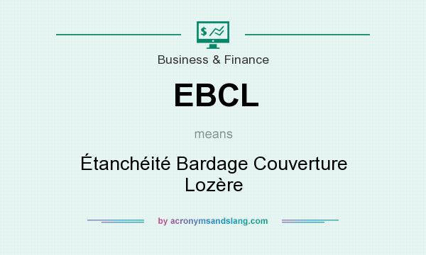What does EBCL mean? It stands for Étanchéité Bardage Couverture Lozère