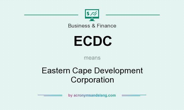 What does ECDC mean? It stands for Eastern Cape Development Corporation