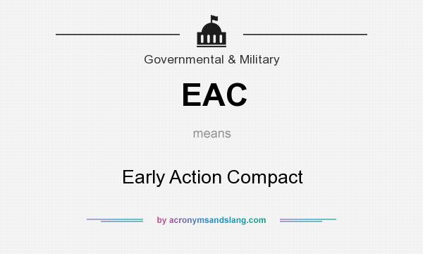 What does EAC mean? It stands for Early Action Compact