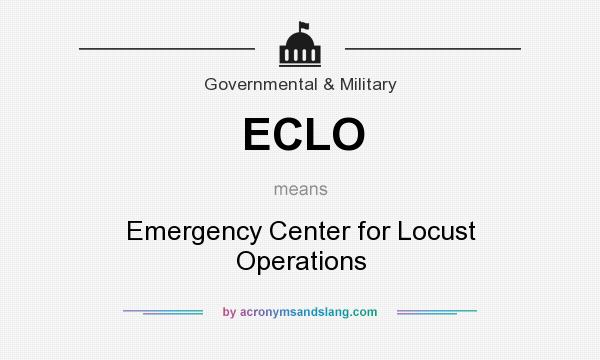 What does ECLO mean? It stands for Emergency Center for Locust Operations