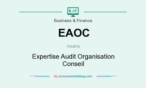 What does EAOC mean? It stands for Expertise Audit Organisation Conseil