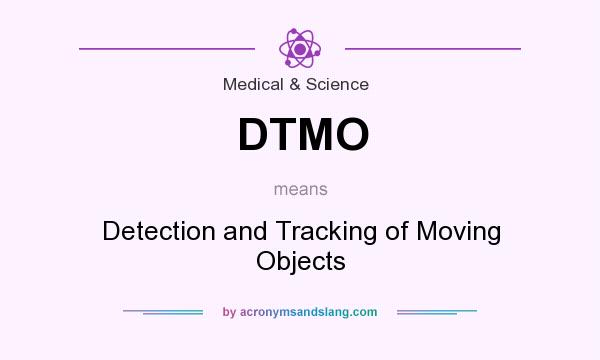 What does DTMO mean? It stands for Detection and Tracking of Moving Objects