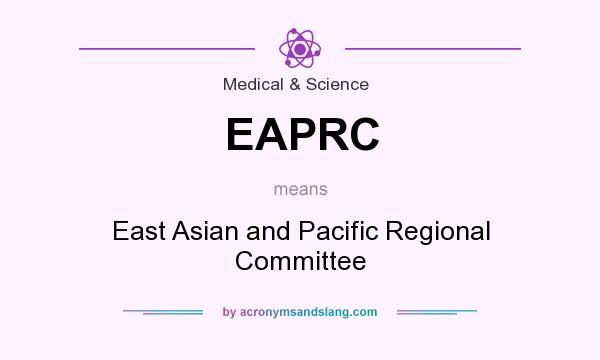 What does EAPRC mean? It stands for East Asian and Pacific Regional Committee