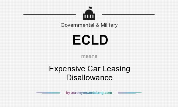 What does ECLD mean? It stands for Expensive Car Leasing Disallowance