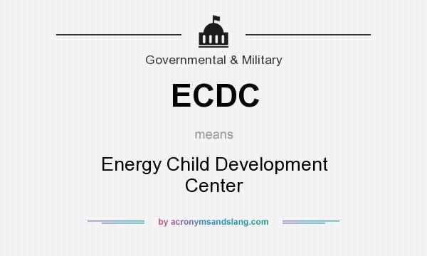 What does ECDC mean? It stands for Energy Child Development Center