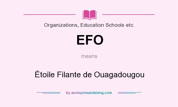 What does EFO mean? It stands for Étoile Filante de Ouagadougou