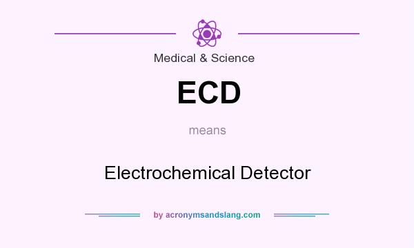 What does ECD mean? It stands for Electrochemical Detector
