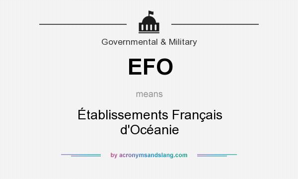 What does EFO mean? It stands for Établissements Français d`Océanie