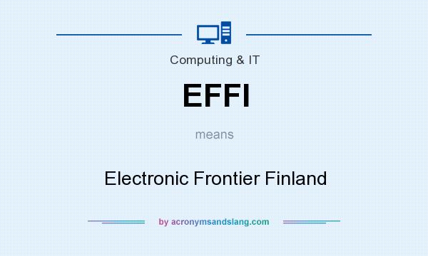What does EFFI mean? It stands for Electronic Frontier Finland