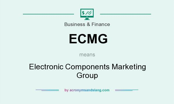 What does ECMG mean? It stands for Electronic Components Marketing Group
