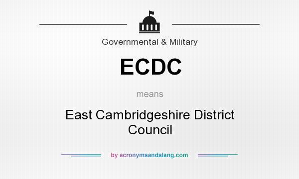 What does ECDC mean? It stands for East Cambridgeshire District Council