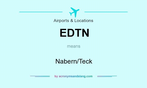 What does EDTN mean? It stands for Nabern/Teck
