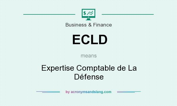 What does ECLD mean? It stands for Expertise Comptable de La Défense