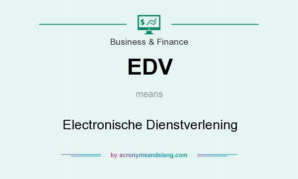 What does EDV mean? It stands for Electronische Dienstverlening