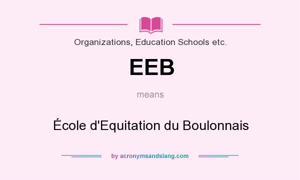 What does EEB mean? It stands for École d`Equitation du Boulonnais