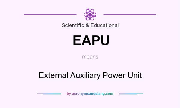 What does EAPU mean? It stands for External Auxiliary Power Unit