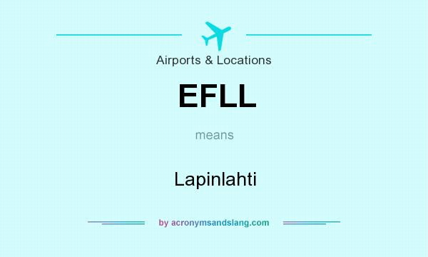 What does EFLL mean? It stands for Lapinlahti