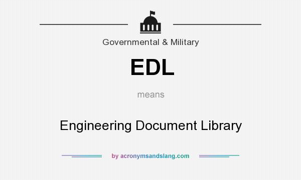 What does EDL mean? It stands for Engineering Document Library