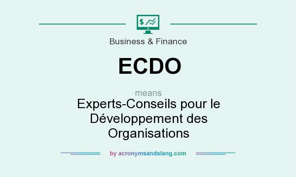 What does ECDO mean? It stands for Experts-Conseils pour le Développement des Organisations