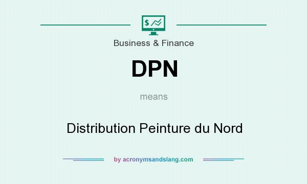 What does DPN mean? It stands for Distribution Peinture du Nord