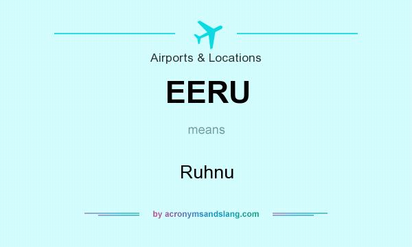 What does EERU mean? It stands for Ruhnu