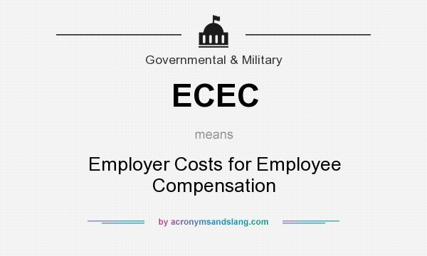 What does ECEC mean? It stands for Employer Costs for Employee Compensation
