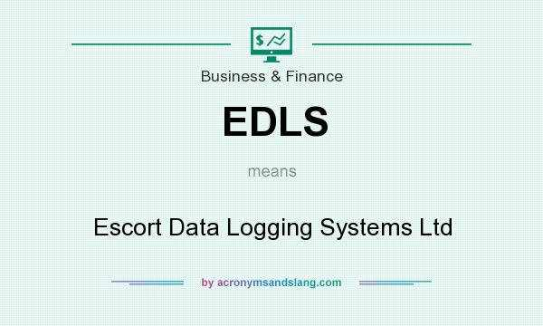 What does EDLS mean? It stands for Escort Data Logging Systems Ltd