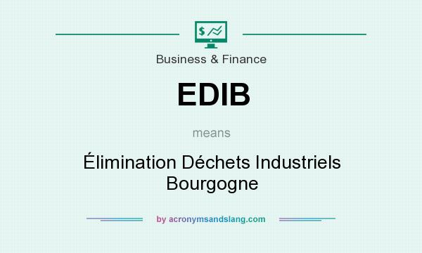 What does EDIB mean? It stands for Élimination Déchets Industriels Bourgogne