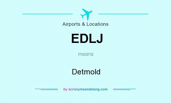 What does EDLJ mean? It stands for Detmold