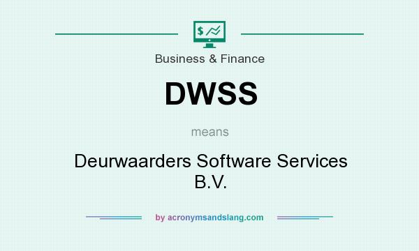 What does DWSS mean? It stands for Deurwaarders Software Services B.V.