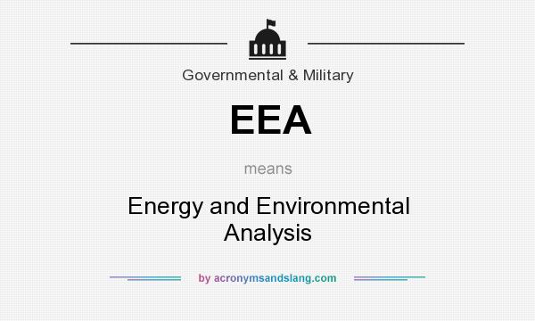 What does EEA mean? It stands for Energy and Environmental Analysis