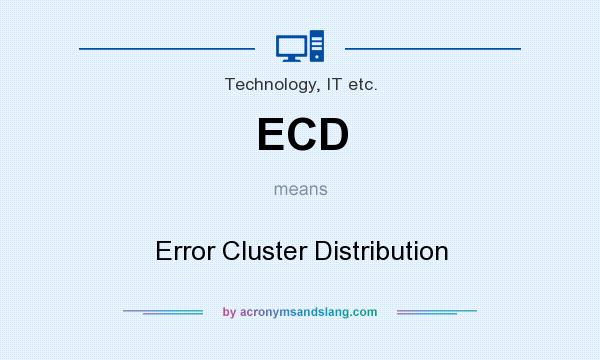 What does ECD mean? It stands for Error Cluster Distribution