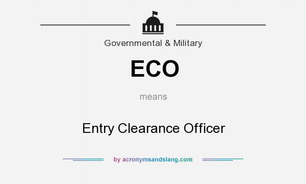 What does ECO mean? It stands for Entry Clearance Officer