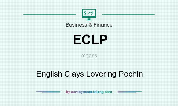 What does ECLP mean? It stands for English Clays Lovering Pochin