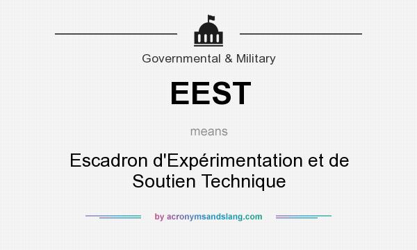 What does EEST mean? It stands for Escadron d`Expérimentation et de Soutien Technique
