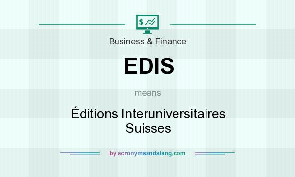 What does EDIS mean? It stands for Éditions Interuniversitaires Suisses