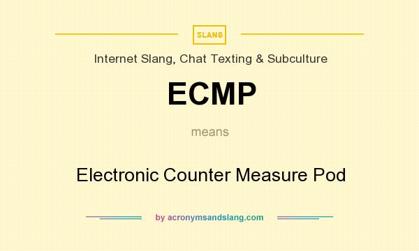 What does ECMP mean? It stands for Electronic Counter Measure Pod