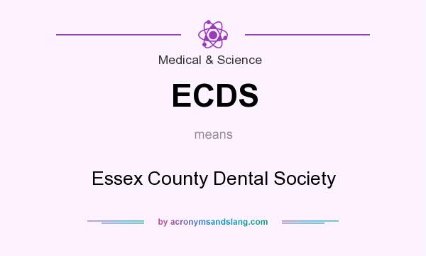 What does ECDS mean? It stands for Essex County Dental Society