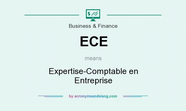 What does ECE mean? It stands for Expertise-Comptable en Entreprise