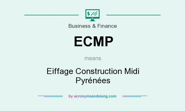 What does ECMP mean? It stands for Eiffage Construction Midi Pyrénées