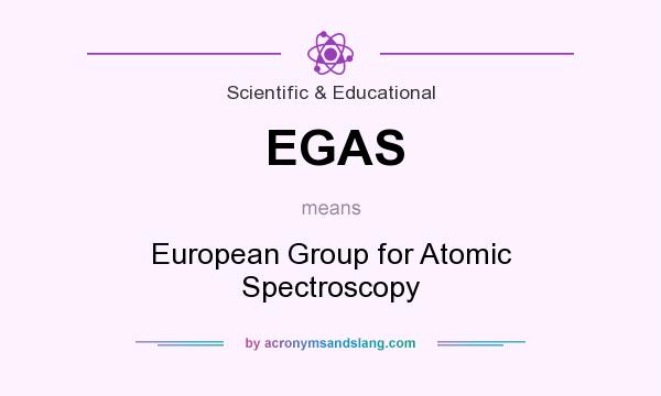 What does EGAS mean? It stands for European Group for Atomic Spectroscopy
