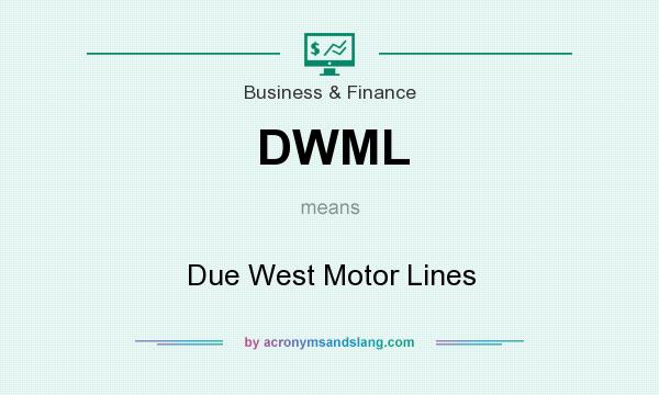 What does DWML mean? It stands for Due West Motor Lines