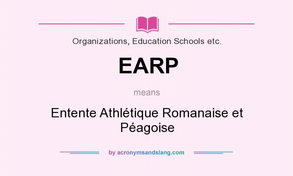 What does EARP mean? It stands for Entente Athlétique Romanaise et Péagoise