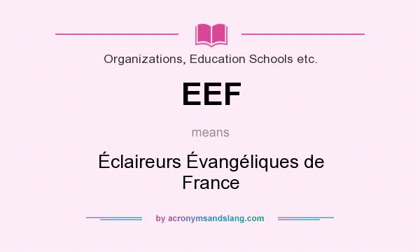 What does EEF mean? It stands for Éclaireurs Évangéliques de France
