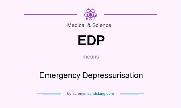 What does EDP mean? It stands for Emergency Depressurisation